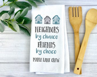 Personalized Neighbor Dish Towel | Personalized Kitchen Towel | Housewarming Gift | Custom Gift | Neighbors Gift | Going Away Present