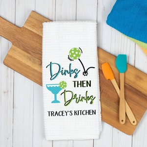 Dinks then Drinks Pickleball Towel | Funny Pickleball Kitchen Towel | Pickleball Player Gift | Custom Gift Women | Customized Dish Towel