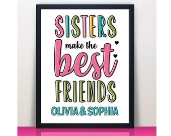 Personalized Sisters Make the Best Friends Print | Playroom Wall Art | Sister Room | Twin Sister Sign | Nursery Decor | Girls Bathroom Decor