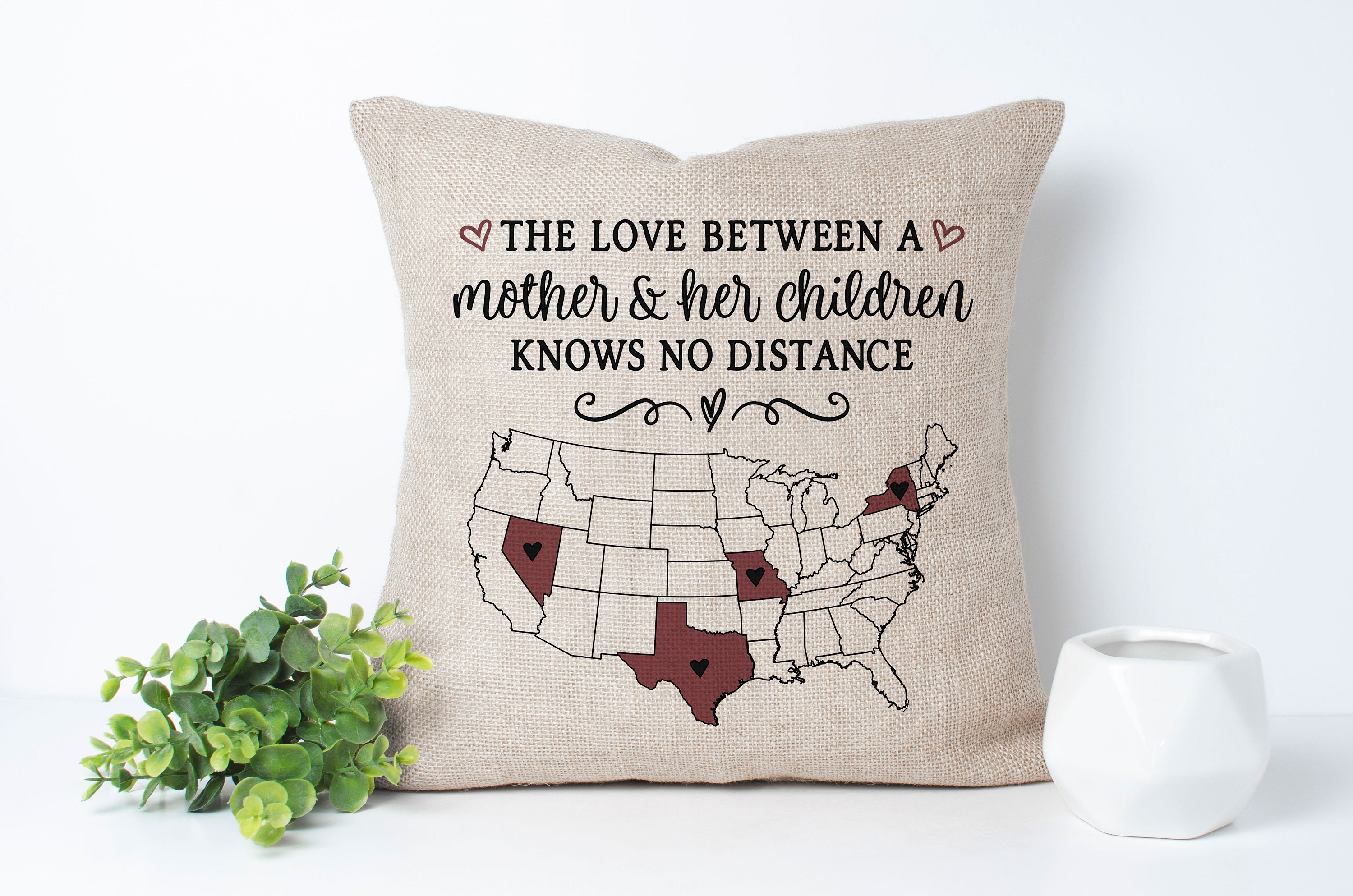Mothers Day Gift | Personalized Long Distance Between Mother & Children Pillow | Gift For Mom | Multiple State Pillow | Moving Away Gift