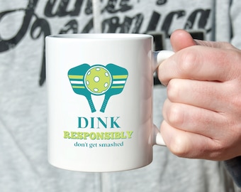 Dink Responsibly Pickleball Mug | Personalized Mug | Pickleball Gift | Sports Coffee Cup | Pickleball Family | Pickleball Player
