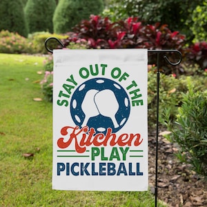 Stay Out Kitchen Pickleball Garden Flag | RV Camping Decor | Pickleball Yard Art | Dink Camper Retirement Garden Decor | Pickleball Flag