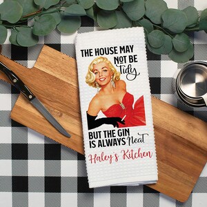 Gin Is Always Neat Witty Towel | Custom Waffle Weave Dish Towel | Personalized Kitchen Towel | Housewarming Gift | Wife Gift