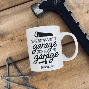 Personalized Stays In Garage Mug | Dad Coffee Cup | Father&#39;s Day Gift | Grandpa Birthday Gift | Gift for Son | Custom Birthday Present