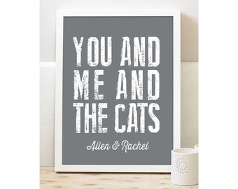 You and Me and the Cats - Cat Print - Anniversary Gift - Gift for Wife - Gift for Husband - Cat Lover