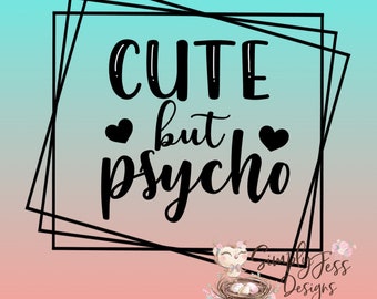 Download Sweet But Psycho Svg Etsy