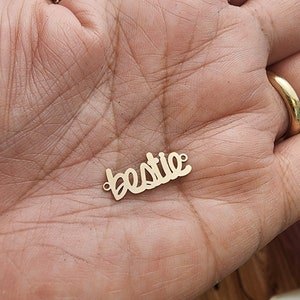 14k gold filled bestie or besties connector - permanent jewelry word charm - sterling silver for making friendship bracelets