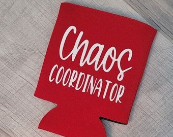 Chaos Coordinator Koozie/Coozie_Beer/Soda Holder
