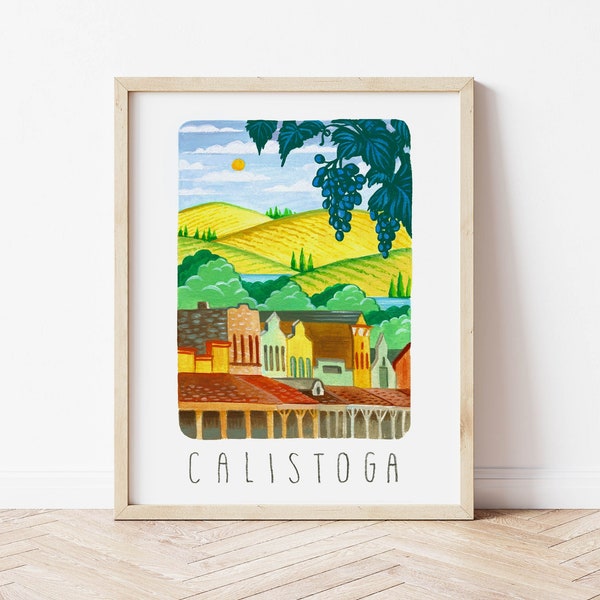 Calistoga Art Print. Napa Valley Poster. Napa Valley Art. Wine Lover Gift. California Wine. Wine Country. Winery Art. Wine Lover. Wine Gift