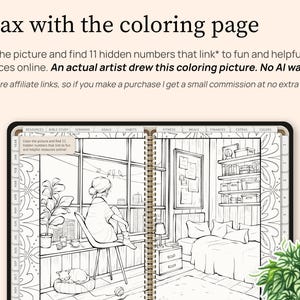 Relax with the coloring page in this planner. Color the picture and find 11 hidden numbers that link to fun and helpful resources online. An actual artist drew this coloring picture. No AI was used! Some of the links are affiliate links, so if you make a purchase I get a small commission at no extra cost to you.