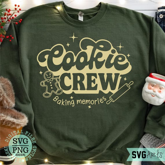 Cookie Crew SVG | Christmas PNG, Making Memories SVG | Instant Download Digital