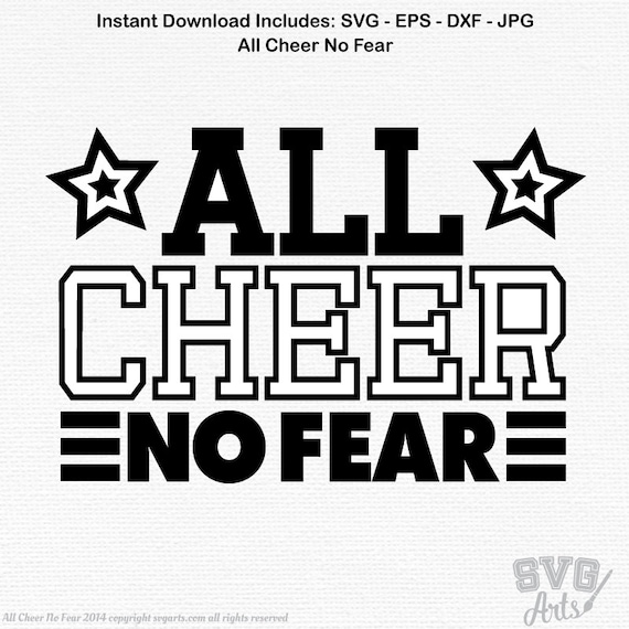 Cheerleading Design - All Cheer No Fear  - Perfect for t-shirts, cups, banners - svg, eps, dxf, jpg