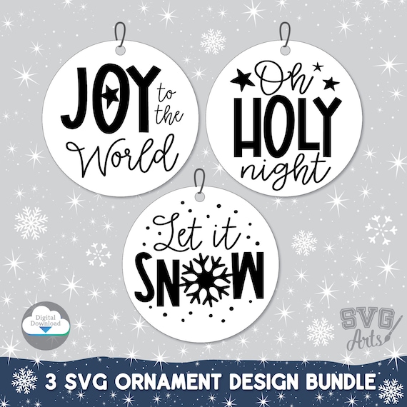 Christmas Ornament SVG BUNDLE | Oh Holy Night | Joy To The World | Let It Snow | Christmas Clip Art | cut file | round | DOWNLOAD | Cricut