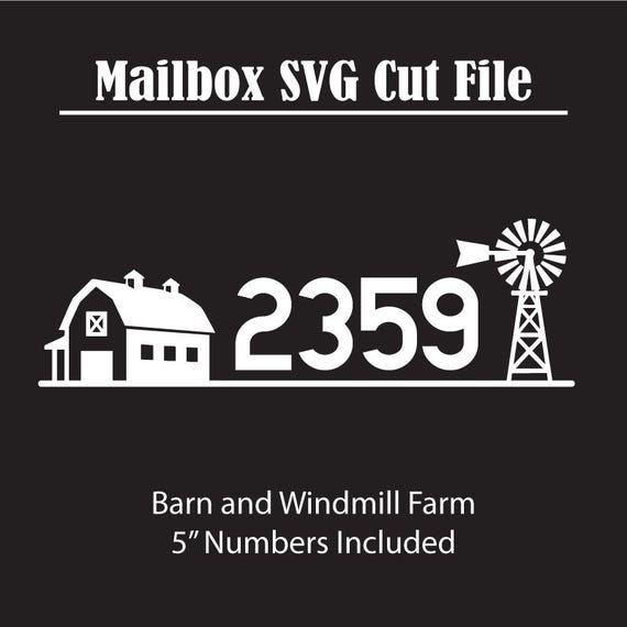 Mailbox SVG, Barn and Windmill, House Numbers Cut Files (Downloadable) - For Standard Mailbox