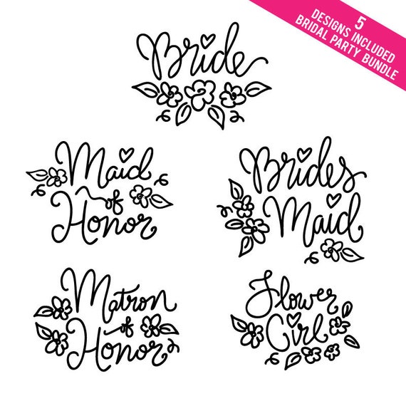 Wedding SVG, Bride SVG, Wedding SVG Bundle, Brides Maid, Maid of Honor, Flower Girl svg, matron of honor, bridal party t-shirt art