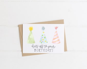 Birthday Greeting Card - Watercolor Birthday Greeting Card - Watercolor Birthday Hats - Hats Off to Your Birthday