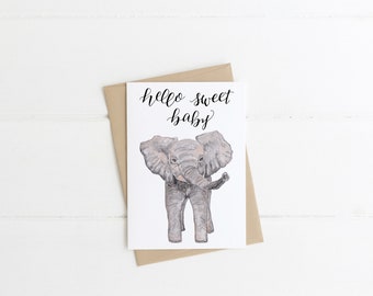 Baby Elephant Greeting Card - Baby Card - Hello Sweet Baby Elephant Card - Elephant Card - Baby Greeting Card