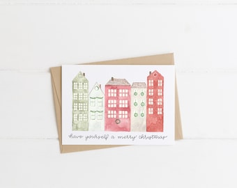 Have Yourself a Merry Christmas Card - Christmas Village Card - Watercolor Christmas Card