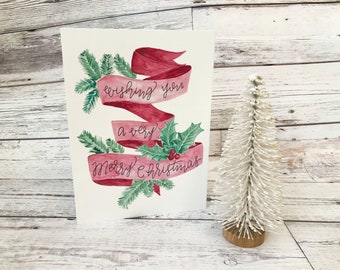 Wishing You a Very Merry Christmas Card - Christmas Card - Watercolor Christmas Card - Merry Christmas Greeting Card