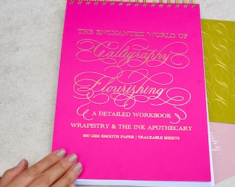 The Enchanted World of Calligraphy Flourishing Workbook