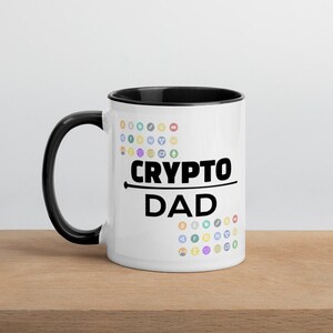 Crypto Dad Mug with Color Inside Fathers Day Cryptocurrency Gift Bitcoin Mug - 4 colors