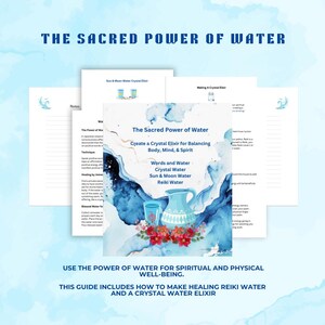 The Sacred Power of Water – Guide to Crystal Elixirs, Moon, Sun, & Reiki Water, Energy Work, Spiritual Wellness, Balance Body, Mind, Spirit