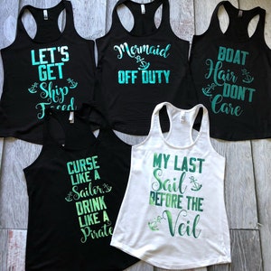 beach bachelorette cruise tanks, let&#39;s get ship faced tank, my last sail, curse like a sailor drink like a pirate tank metallic teal mermaid