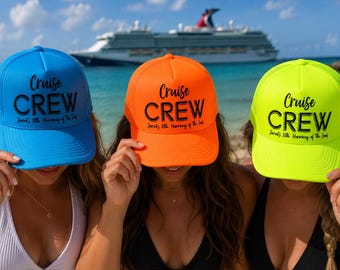 May include: Three trucker hats in bright blue, neon orange, and neon yellow. Each hat features the black text Cruise CREW and the smaller text Jarrad's 30th Harmony of the Seas printed on the front panel. The hats have a structured foam front.