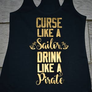 Curse Like a Sailor Drink like a Pirate Drinking theme Bachelorette Party Racerback Tank Top Girls weekend Island getaway Beach trip