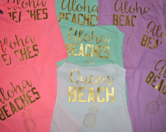 Bachelorette party shirts, Aloha Beaches shirt,  Queen Beach, pineapple Bachelorette tanks, Bridal Party tank top