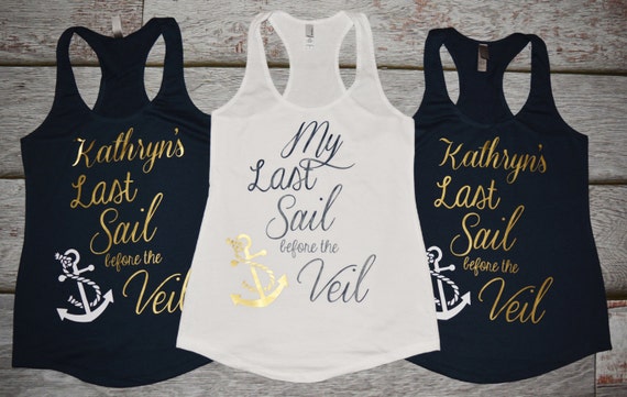 Bachelorette Party Last Sail Before the Veil Racerback Tank Top