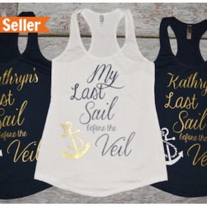 Bachelorette Party Last Sail Before the Veil Racerback Tank Top