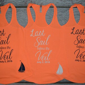 Bachelorette Party Last Sail Before the Veil Racerback Tank Top