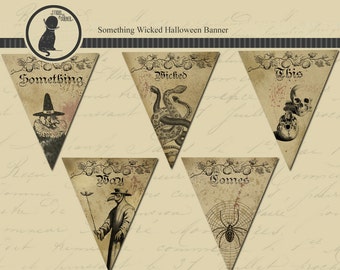 Halloween Printable Banner, Something Wicked Banner, Halloween Bunting, Vintage Halloween Banner, Instant Download, Digital Halloween Banner