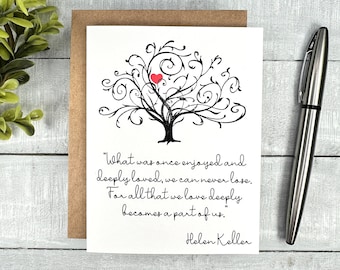 Sympathy Card | Blank or Your Personalized message | Helen Keller all that we love deeply becomes a part of us | thinking of you condolences