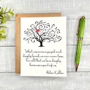 Sympathy Card | Blank inside, envelope included | all that we love deeply, becomes a part of us | envelope included