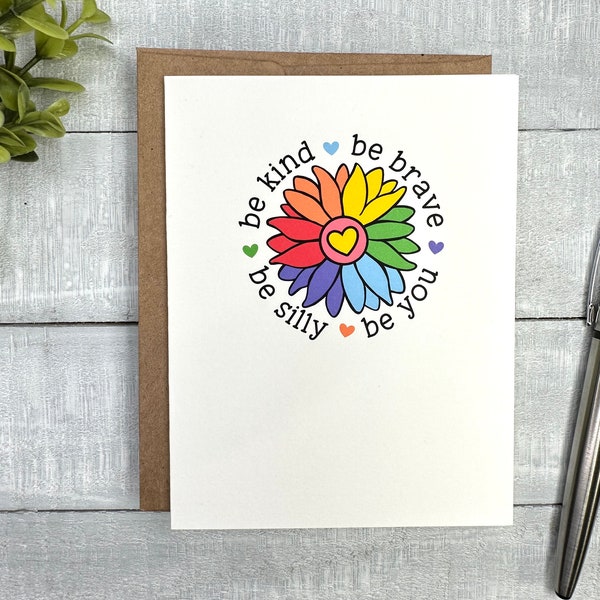 Encouragement Card | Blank or Your Personalized message inside | Be Kind Be Brave Be Silly Be You | Any occasion card, birthday, thank you,