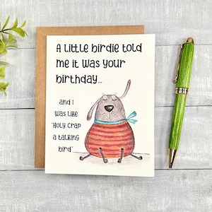 FUNNY Birthday card | Blank inside | A little birdie told me | Fun cartoon dog illustration | For sister, mom, coworker, best friend, cousin
