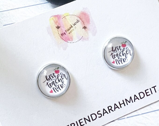 Best Teacher Ever Glass Stud Earrings