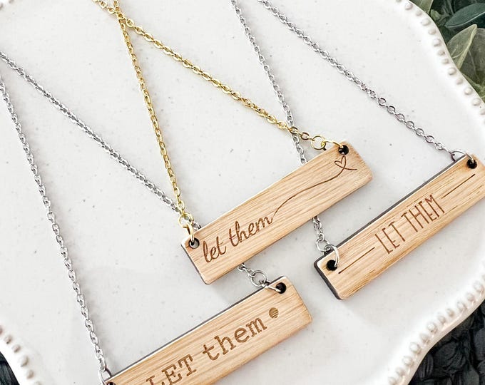 Let Them Engraved Wood Bar Necklace