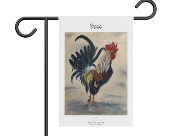 Boss Original Rooster  painting printed on a Garden or Chicken coup Banner