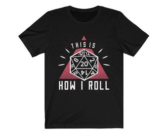 This is How I Roll Polyhedral D20 T-Shirt | Rpg | Game Master | Tabletop RPG | Tabletop Games | RPG | Role Playing