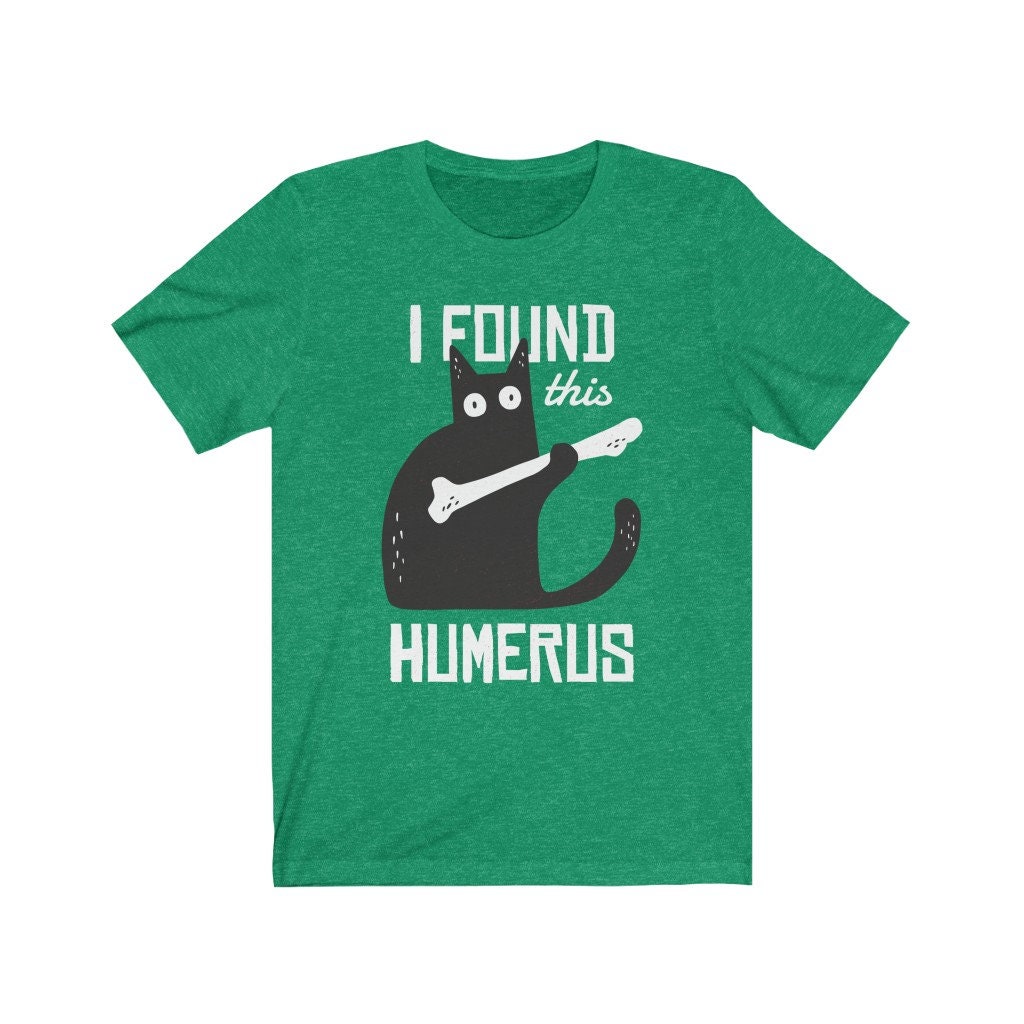 Cat shirt i found this humerus hotsell