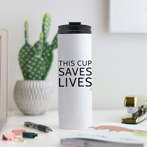 This Cup Saves Lives Travel Tumbler Mug, Dog Travel Mug, Chihuahua Mug, Tumbler, Rescue Coffee Mug, Dog Coffee Mug, Rescue Dog Mug image 1