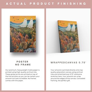 May include: Two white ghosts float above a colorful autumn forest landscape. The image shows two different product options: a poster print and a wrapped canvas print. The text "POSTER NO FRAME" and "WRAPPEDCANVAS 0.75'" is included in the image.