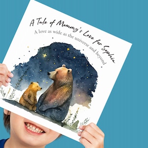 May include: A watercolor illustration of two brown bears against a dark blue starry night sky. The text reads "A Tale of Mommy's Love for Sophia. A love as wide as the universe and beyond."