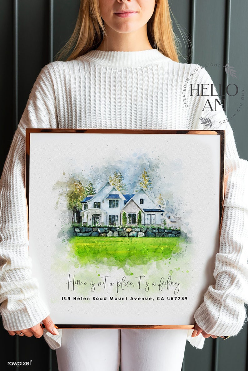 May include: A watercolor painting of a house with a green lawn and a stone wall. The text "Home is not a place, it's a feeling" and the address "144 Helen Road Mount Avenue, CA 467789" are printed below the image.