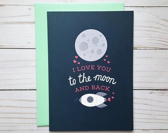I Love You To The Moon And Back Card, Love Greeting Card, Anniversary Card, Childs Birthday Card, I Love You Card, Outer Space Card