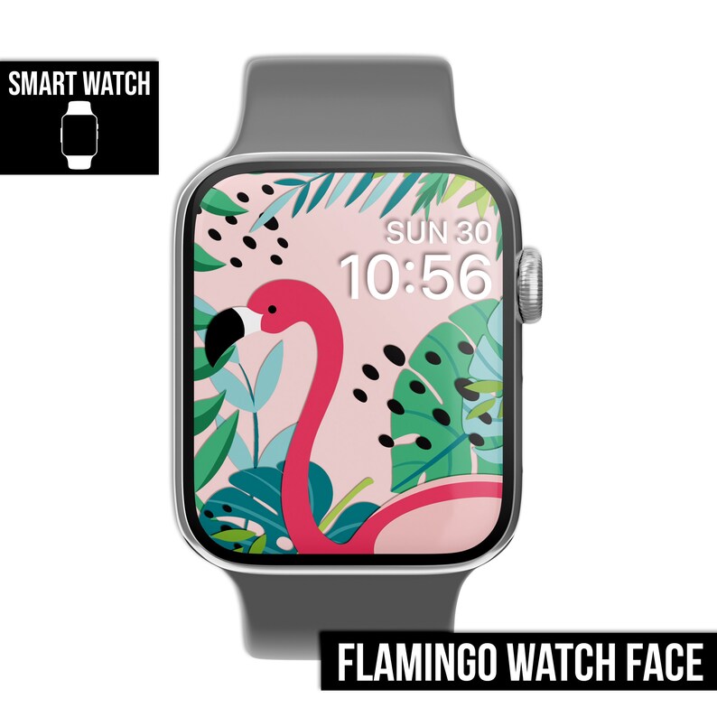 May include: A gray smartwatch with a pink flamingo and tropical leaves watch face. The time is 10:56 and the date is SUN 30.