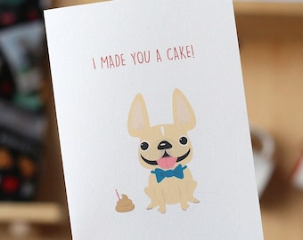 French Bulldog Poop Cake Card, French Bulldog Greeting Card, French Bulldog Birthday Card, Dog Birthday Card, Frenchie Birthday Cards, Cake